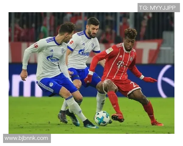 拜仁慕尼黑对阵沙尔克04精彩直播全程回顾与赛后分析 拜仁慕尼黑对阵沙尔克04精彩直播全程回顾与赛后分析